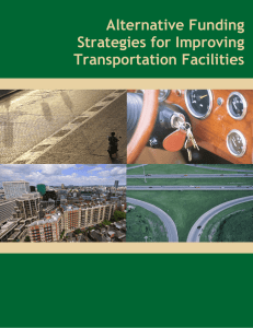 Alternative Funding Strategies for Improving Transportation Facilities 1