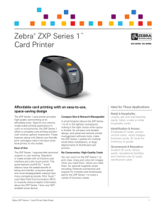 Zebra ZXP Series 1  Card Printer