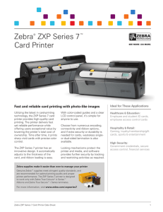 Zebra ZXP Series 7  Card Printer