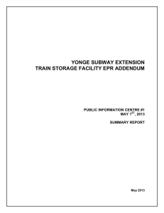 YONGE SUBWAY EXTENSION TRAIN STORAGE FACILITY EPR ADDENDUM  PUBLIC INFORMATION CENTRE #1