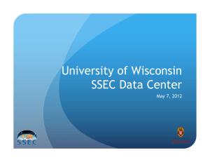 University of Wisconsin SSEC Data Center May 7, 2012