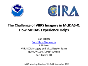 The Challenge of VIIRS Imagery in McIDAS-X: How McIDAS Experience Helps