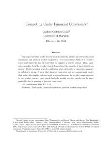 Competing Under Financial Constraints ∗ Guillem Ord´ o˜