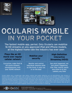 The fastest mobile app, period. Only Ocularis can mobilize