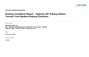 Existing Conditions Report – Highway 407 Subway Station Toronto Transit Commission