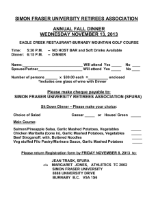 SIMON FRASER UNIVERSITY RETIREES ASSOCIATION ANNUAL FALL DINNER WEDNESDAY NOVEMBER 13, 2013