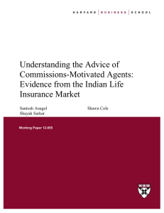 Understanding the Advice of Commissions-Motivated Agents: Evidence from the Indian Life Insurance Market