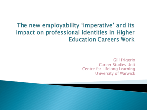 Gill Frigerio Career Studies Unit Centre for Lifelong Learning University of Warwick