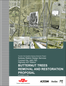BUTTERNUT TREES REMOVAL AND RESTORATION PROPOSAL Subway Station Design Services