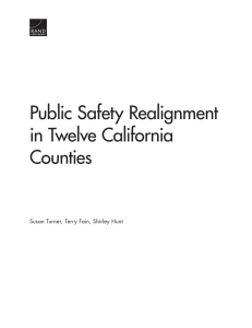 Public Safety Realignment in Twelve California Counties Susan Turner, Terry Fain, Shirley Hunt