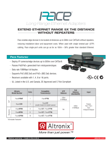 Long Range Ethernet Adapters EXTEND ETHERNET RANGE 5X THE DISTANCE WITHOUT REPEATERS