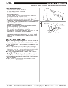 INSTALLATION PROCEDURES For ConTech Lighting Low Voltage Recessed Remodel Housing: LVR316-R