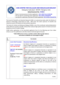 CSIR-CENTRE FOR CELLULAR AND MOLECULAR BIOLOGY Advertisement No. 7/2015