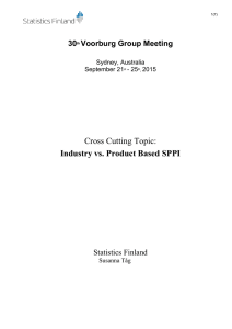 Cross Cutting Topic: Industry vs. Product Based SPPI 30 Voorburg Group Meeting