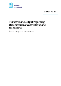 Turnover and output regarding Organisation of conventions and tradeshows Paper VG ‘15