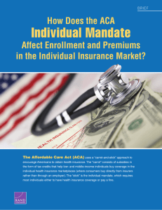 Individual Mandate How Does the ACA Affect Enrollment and Premiums