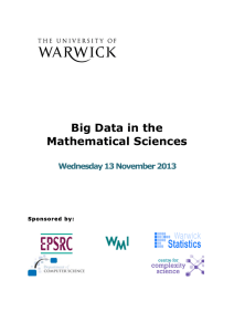 Big Data in the Mathematical Sciences  Wednesday 13 November 2013