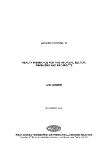 HEALTH INSURANCE FOR THE INFORMAL SECTOR: PROBLEMS AND PROSPECTS
