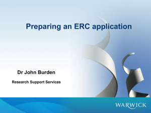 Preparing an ERC application Dr John Burden Research Support Services