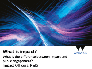 What is impact? Impact Officers, R&amp;IS public engagement?