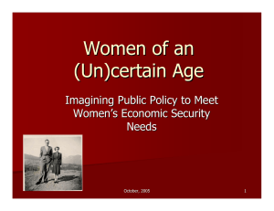Women of an (Un)certain Age Imagining Public Policy to Meet Women’s Economic Security