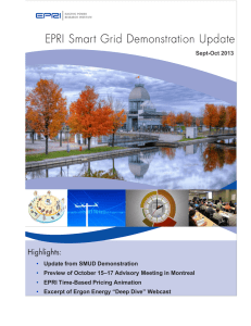 • Update from SMUD Demonstration EPRI Time-Based Pricing Animation