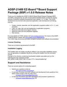Board™Board Support ADSP-21489 EZ- Package (BSP) v1.0.0 Release Notes