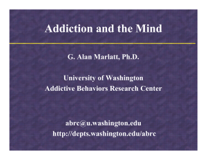 Addiction and the Mind