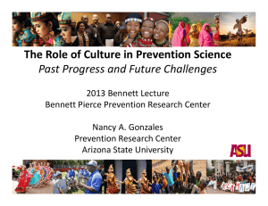 The Role of Culture in Prevention Science Past Progress and Future Challenges