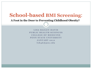 : School-based BMI Screening A Foot in the Door to Preventing Childhood Obesity?
