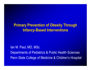 Primary Prevention of Obesity Through Infancy-Based Interventions
