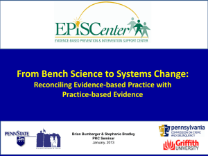 From Bench Science to Systems Change: Reconciling Evidence-based Practice with Practice-based Evidence