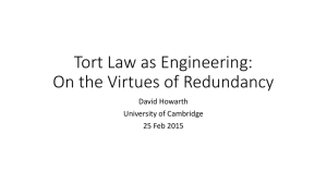 Tort Law as Engineering: On the Virtues of Redundancy David Howarth