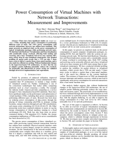 Power Consumption of Virtual Machines with Network Transactions: Measurement and Improvements Ryan Shea