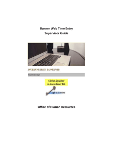 Banner Web Time Entry Supervisor Guide Office of Human Resources