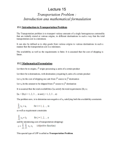 Lecture 15 Transportation Problem : Introduction ana mathematical formaulation