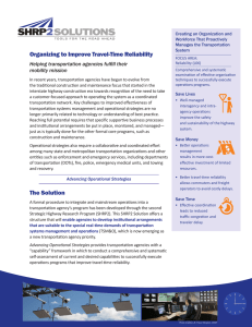 Organizing to Improve Travel-Time Reliability Helping transportation agencies fulfill their mobility mission