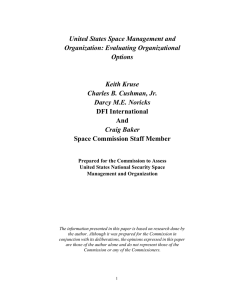 United States Space Management and Organization: Evaluating Organizational Options Keith Kruse