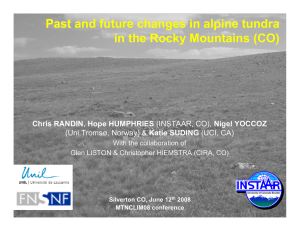 Past and future changes in alpine tundra Chris RANDIN Katie SUDING