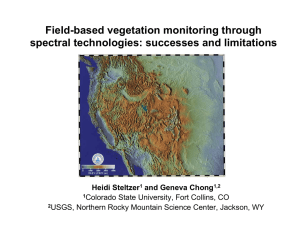 Field-based vegetation monitoring through spectral technologies: successes and limitations Heidi Steltzer