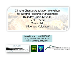 Climate Change Adaptation Workshop for Natural Resource Management Thursday, June 12, 2008