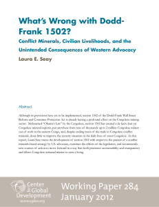 What’s Wrong with Dodd- Frank 1502? Conflict Minerals, Civilian Livelihoods, and the