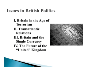 I. Britain in the Age of g Terrorism II. Transatlantic