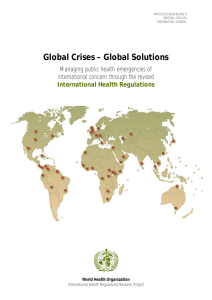 Global Crises – Global Solutions Managing public health emergencies of