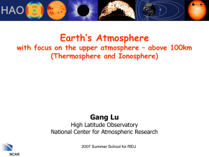 Earth’s Atmosphere with focus on the upper atmosphere – above 100km