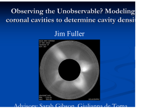 Observing the Unobservable? Modeling coronal cavities to determine cavity densit Jim Fuller