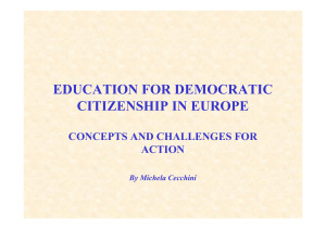 EDUCATION FOR DEMOCRATIC CITIZENSHIP IN EUROPE CONCEPTS AND CHALLENGES FOR ACTION