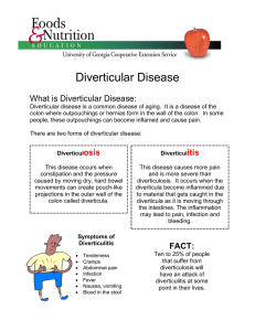 Diverticular Disease  What is Diverticular Disease:
