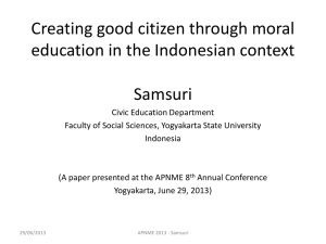 Creating good citizen through moral education in the Indonesian context Samsuri