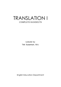 TRANSLATION I COMPLETE HANDOUTS English Education Department